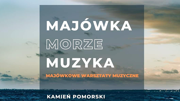 Majówka Morze Muzyka
